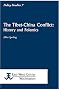 The Tibet-China Conflict: History and Polemics