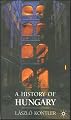 A History of Hungary: Millennium in Central Europe