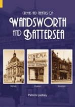 Cinemas and Theatres of Wandsworth and Battersea