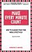 Make Every Minute Count: How to Manage Your Time Effectively (Better Management Skills Series)