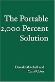  : The Portable 2,000 Percent Solution