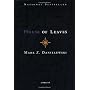 House of Leaves by Mark Z. Danielewski