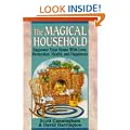 The Magical Household (Llewellyn's Practical Magick)