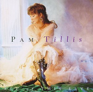 PAM TILLIS - It