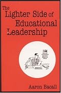 The Lighter Side of Educational Leadership