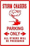STORM CHASER PARKING hobbie car street sign