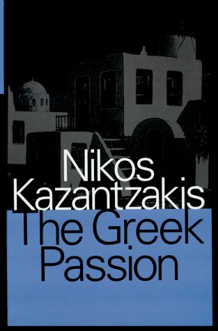 The Greek Passion (Transaction Large Print)