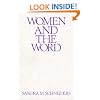Women and the Word: The Gender of God in the New Testament and the Spirituality of Women (Madeleva Lecture in Spirituality)