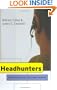 Headhunters: Matchmaking in the Labor Market (Ilr Press Books)