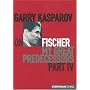 My Great Predecessors Part IV: On Fischer