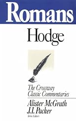 Romans (Crossway Classic Commentaries)