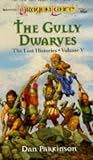 Gully Dwarves: 5 (Dragonlance)