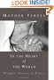 In the Heart of the World: Thoughts, Stories and Prayers