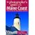 The Photographer's Guide to the Maine Coast: Where to Find Perfect Shots and How to Take Them
