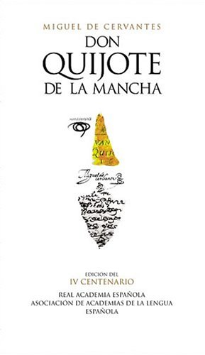 Don Quijote de la Mancha (Spanish Edition)