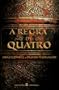 A REGRA DE QUATRO