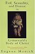 Evil, Sex, and Disease in Grunewald s Body of Christ