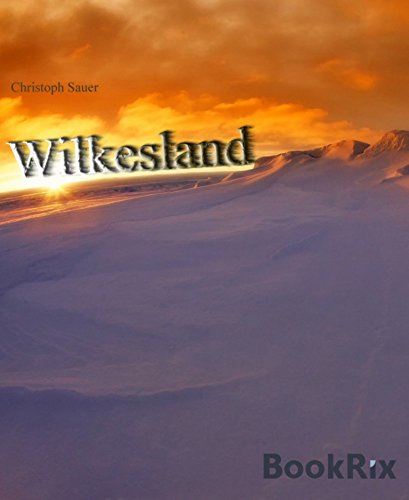 Wilkesland: Der Wettlauf (German Edition)