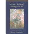 The Politics of Passion: Norman Bethune's Writing and Art