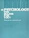 Is Psychology the Major for You: Planning for Your Undergraduate Years