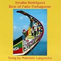 Amalia Rodriguez: The Best of Fado Portuguese