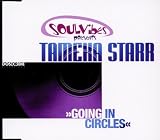 Soulvibes pres. Tameka Starr - Going in circles ( Single - CD ) ( Audio CD ) - B00004ZT5F