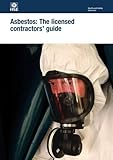 Asbestos : the licensed contractors' guide