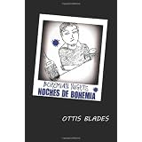Bohemian Nights/Noches De Bohemia (Volume 1) (Spanish Edition)