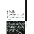 Consummatus: Roman (suhrkamp taschenbuch)