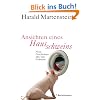 Ansichten eines Hausschweins: Neue Geschichten �ber alte Probleme