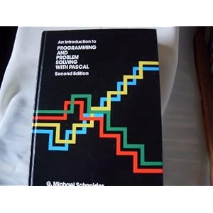 An Introduction to Programming and Problem Solving with PASCAL