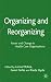 Books : Organizing and Reorganizing: Power and Change in Health Care Organizations