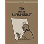 Tim & Struppi, Band 24: Tim und die Alpha-Kunst von Herg�