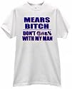 CASEY MEARS MY MAN RACING BITCH FAN USA T SHIRT jersey