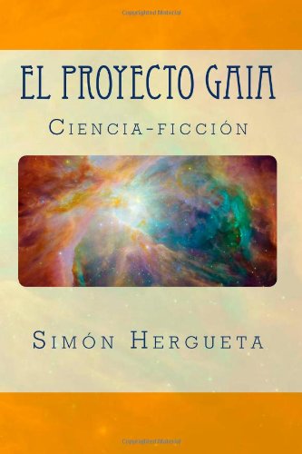 Textbook - El Proyecto Gaia (Spanish Edition)