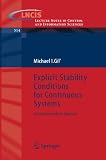 Explicit Stability Conditions for Continuous Systems: A Functional Analytic Approach (Lecture Notes in Control and Information Sciences)