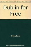 Dublin for free