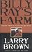 Billy Ray's Farm