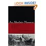 An Absolute Massacre: The New Orleans Race Riot of July 30, 1866