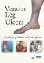 Venous Leg Ulcers: a guide for patients and care givers
