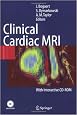 Clinical Cardiac MRI (Medical Radiology: Diagnostic Imaging)
