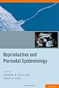 Reproductive and Perinatal Epidemiology