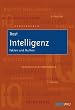 Intelligenz: Fakten und Mythen