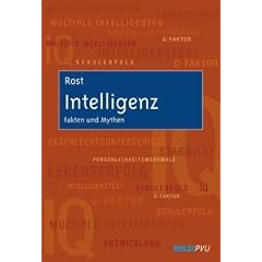 Intelligenz: Fakten und Mythen
