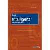 Intelligenz: Fakten und Mythen