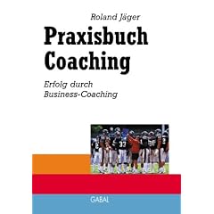 Praxisbuch Coaching
