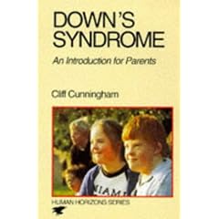 Down's Syndrome: A Guide for Parents (Human Horizons): A Guide for Parents (Human Horizons)