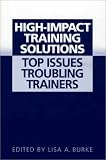 Review Quorum Books  / High-Impact Training Solutions: Top Issues Troubling Trainers