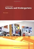 Schools and Kindergartens: A Design Manual (Design Manuals)