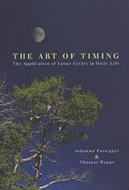 The Art of Timing: The Application of Lunar Cycles in Daily Life